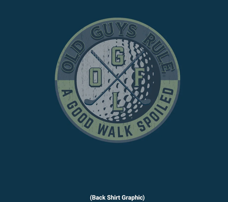 Good Walk Spoiled - Old Guys Rule