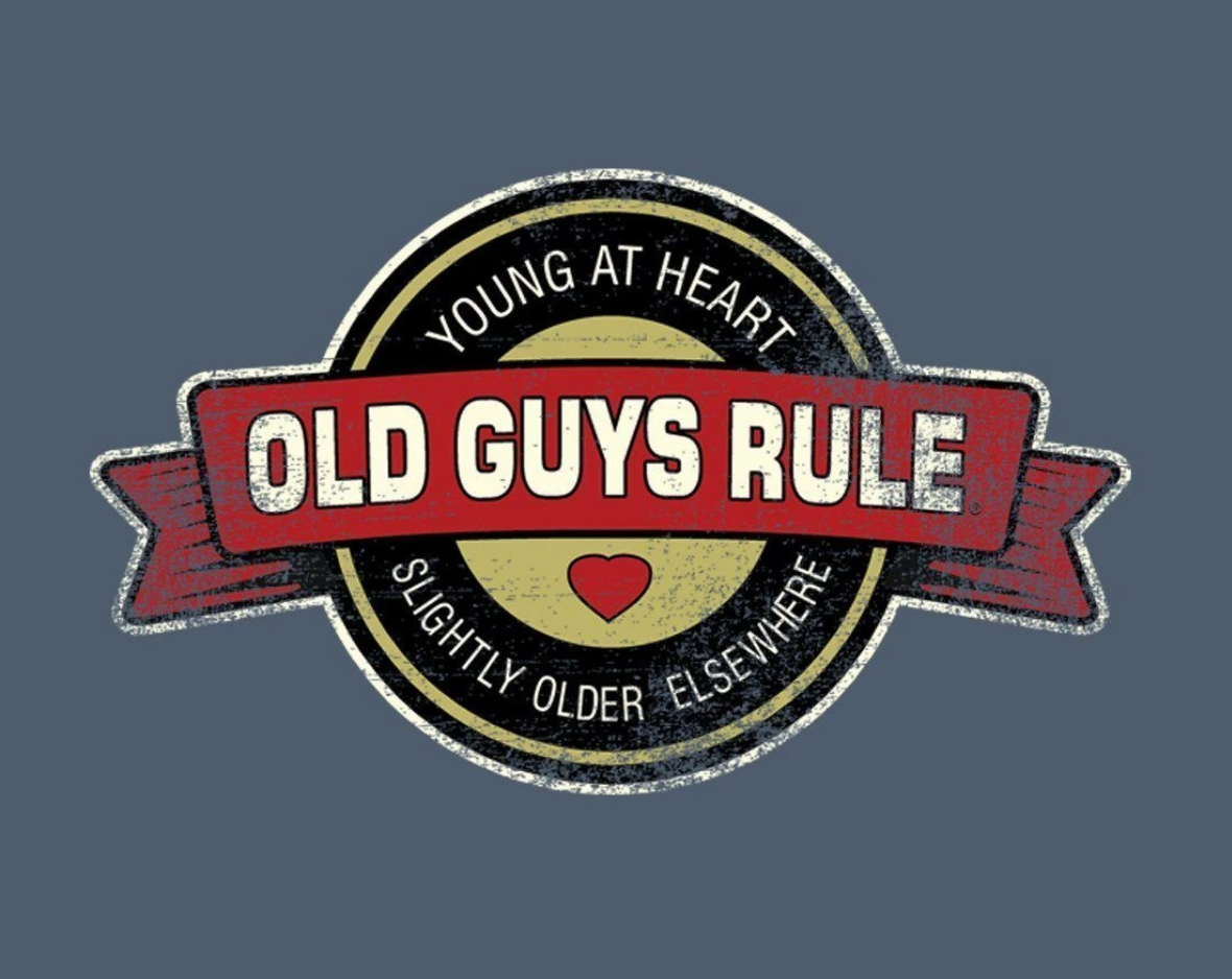 Young At heart - Old Guys Rule
