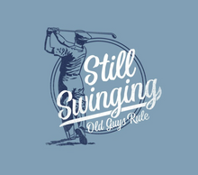 Ladda bild till Galleriet Still Swinging -  Old Guys Rule 