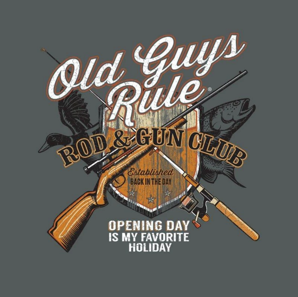 Rod & Gun Club - Old Guys Rule